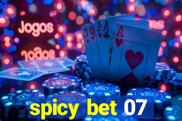 spicy bet 07